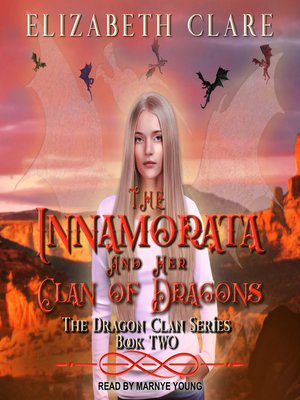 cover image of The Innamorata and Her Clan of Dragons